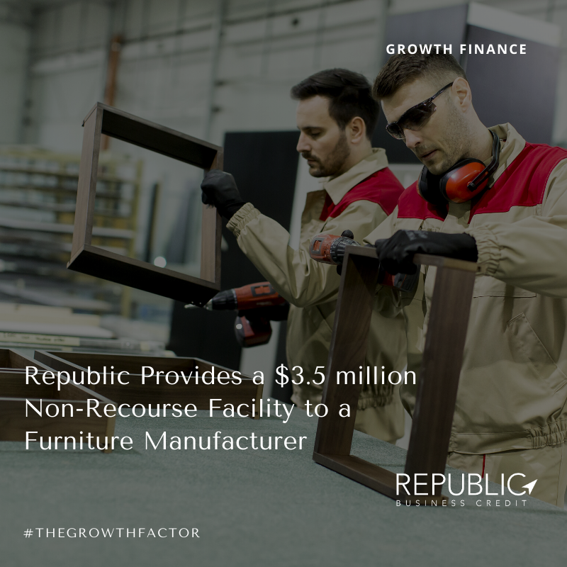 Republic Provides a 3.5m NonRecourse Factoring Facility to a