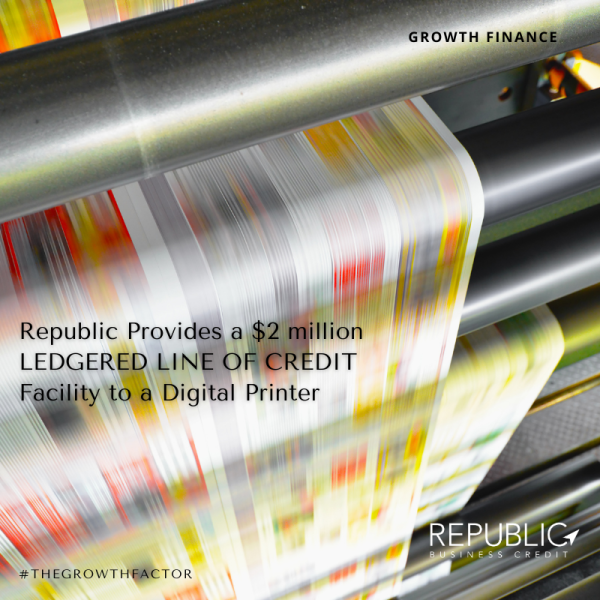 Republic Provides a $2.0 Million Line of Credit Facility for a Printing Company