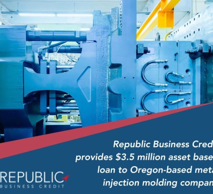 Oregon-based Metal Injection Molding Company Partners with Republic Business Credit