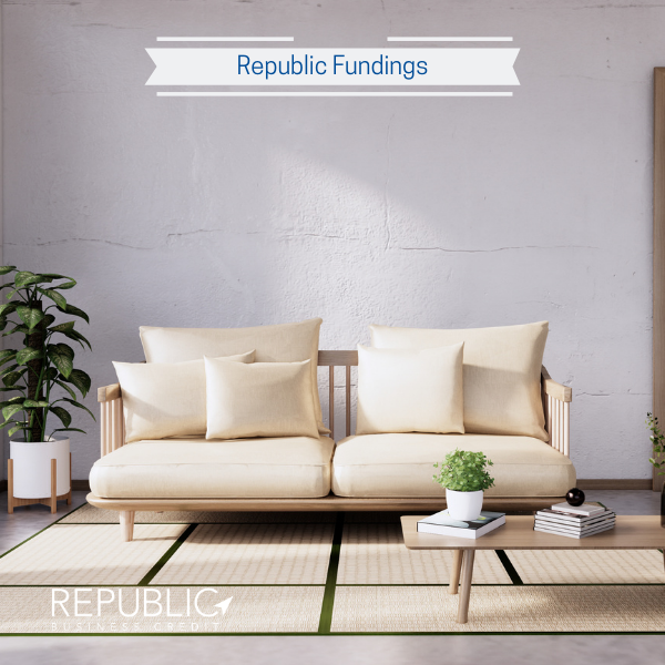 Republic Provides a $3.5m Non-Recourse Factoring Facility to a Furniture Manufacturer