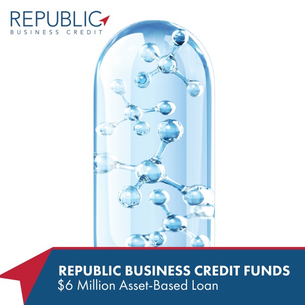 Republic Business Credit Supports National Pharmaceutical Manufacturer with $6 Million Asset-Based Loan