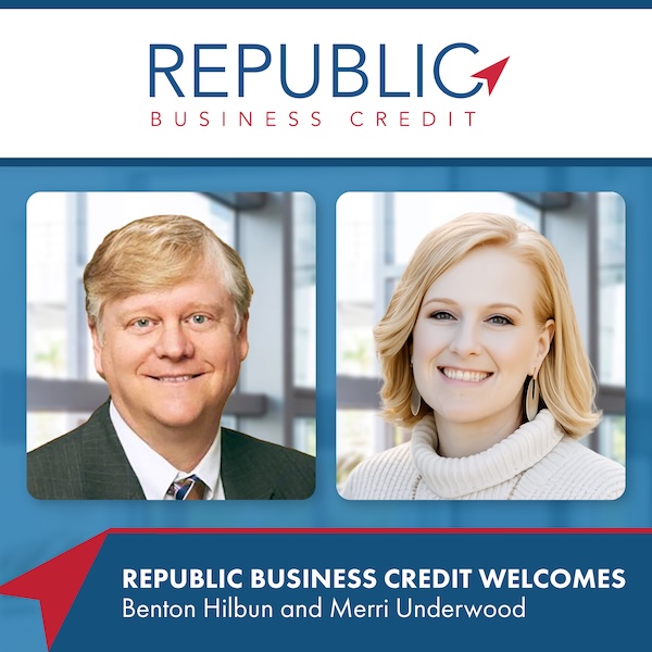 Republic Business Credit Expands its Southeast Footprint with the Addition of Benton Hilbun and Merri Underwood