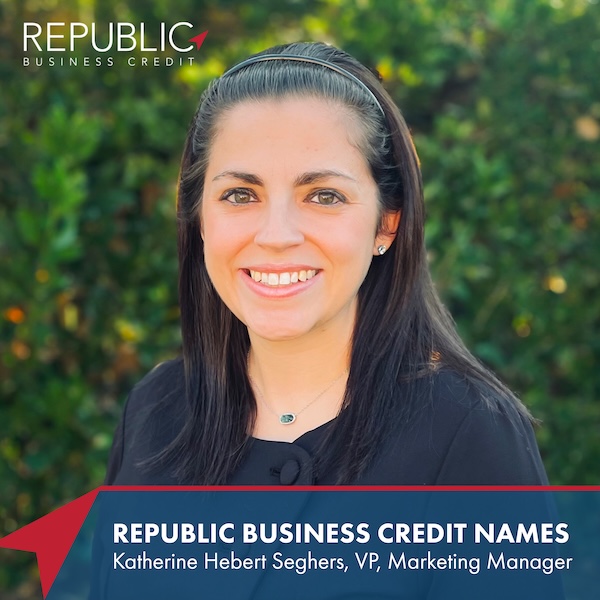 Republic Business Credit Names Katherine Hebert Seghers Vice President, Marketing Manager