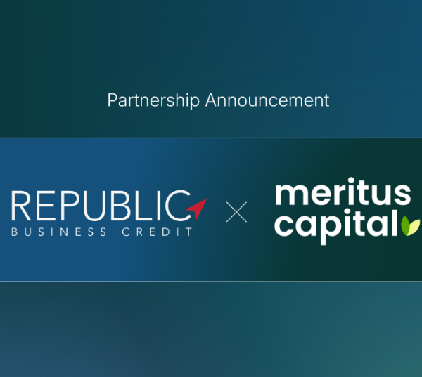 Republic Business Credit and Meritus Capital Launch Channel Partnership