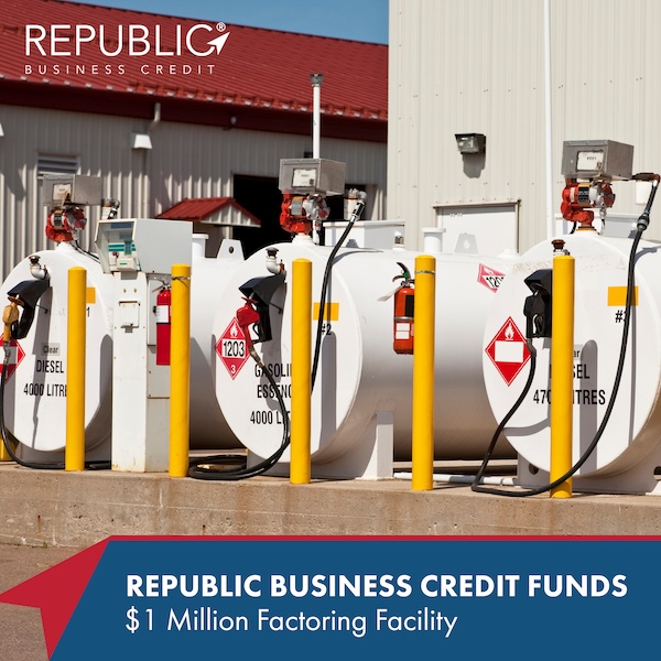Republic Business Credit Provides $1 Million Factoring Facility to Gulf Region Fuel Distributor